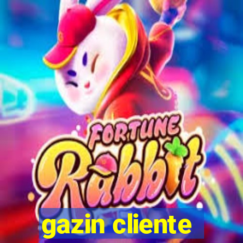 gazin cliente